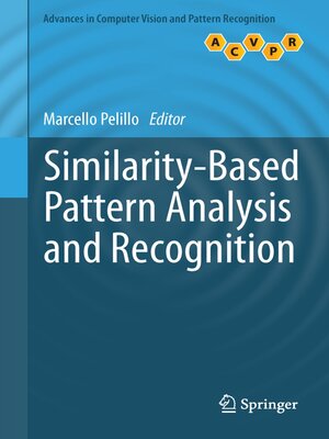 cover image of Similarity-Based Pattern Analysis and Recognition